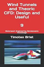 Wind Tunnels and Theoric CFD: Design and Useful - 9: Motorsport Engineering Aerodynamic Knowledge 