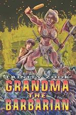 Grandma the Barbarian 