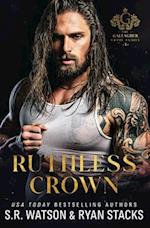 Ruthless Crown: An Arranged Marriage Dark Mafia Romance (The Gallagher Crime Family Book 1) 