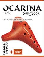 Ocarina 12/10 Songbook - 32 Songs by Hank Williams: + Sounds online 