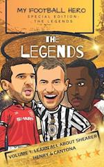 My Football Hero: The Legends: Volume 1: Learn all about Shearer, Henry and Cantona 