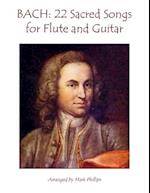 BACH: 22 Sacred Songs for Flute and Guitar 