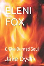 Eleni Fox: & The Burned Soul 