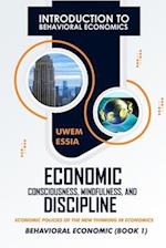 INTRODUCTION TO BEHAVIORAL ECONOMICS: Economic Policies of the New Thinking in Economics 