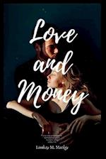 Love and Money : The relationship between love power and wealth 