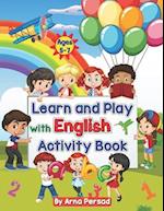 Learn and Play with English : Activity Book 