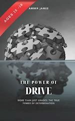 The Power of Drive: More Than Just Grades: The True Power of Determination 