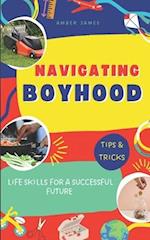 Navigating Boyhood: Life Skills for a Successful Future 