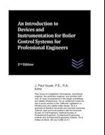 An Introduction to Devices and Instrumentation for Boiler Control Systems for Professional Engineers 