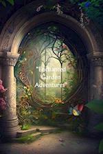 "Enchanted Garden Adventures" 