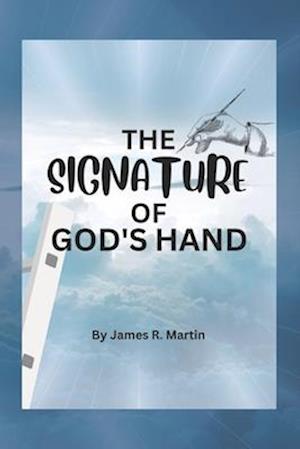 The Signature of God's Hand