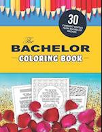 The Bachelor Coloring Book: The 30 Funniest Quotes from Bachelor Nation! 