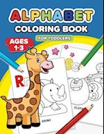 Alphabet Coloring Book for Toddlers 1-3: Educational alphabet coloring book for toddlers 