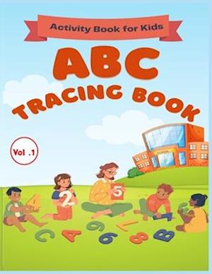 ABC TRACING BOOK: Activity Book for Kids