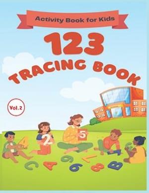 123 Tracing Book: Activity Book for Kids