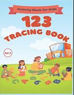 123 Tracing Book: Activity Book for Kids 