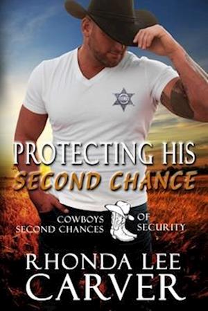 Protecting His Second Chance