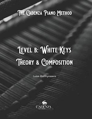 Level B: Theory and Composition