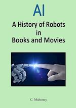 AI - A history of robots in books and movies 