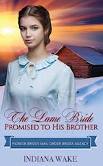 The Lame Bride Promised to His Brother 