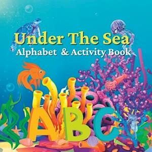 Under The Sea Alphabet & Activity Book