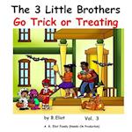 The 3 Little Brothers: Go Trick or Treating 