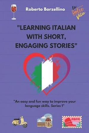 "Learning Italian with short, engaging stories