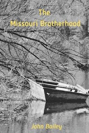 The Missouri Brotherhood
