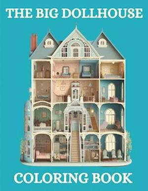 The Big Doll House Coloring Book
