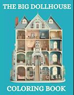 The Big Doll House Coloring Book