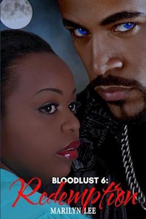 Bloodlust 6: Redemption