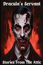 Dracula's Servant: A Short Horror Story 