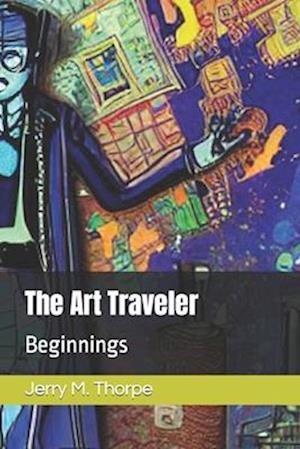 The Art Traveler: Beginnings