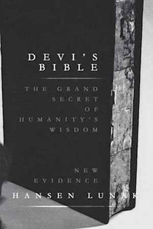 DEVIL'S BIBLE - CODEX MAGICA: THE GRAND SECRET OF HUMANITY'S WISDOM