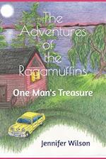 The Adventures of the Ragamuffins: One Man's Treasure 