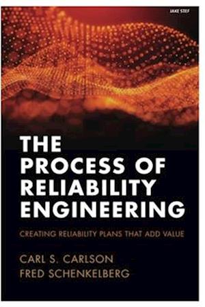 The Process of Reliability Engineering