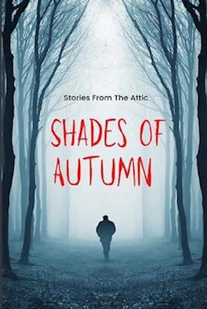 Shades Of Autumn: A Short Horror Story