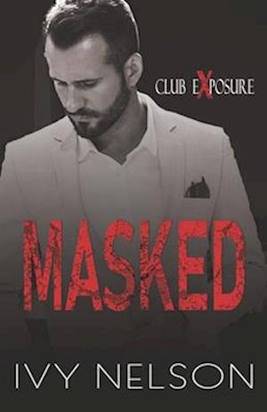 Masked: A Dark Romantic Suspense