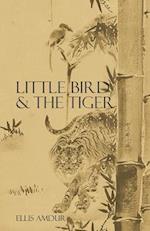 Little Bird & The Tiger 