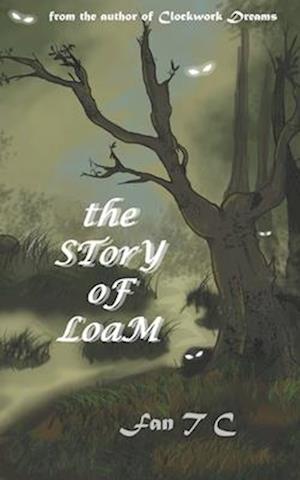 The Story of Loam