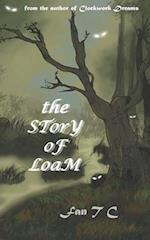 The Story of Loam 