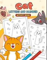 Cat Letters and Number Activity Book: First Activity Book for toddlers and kids 