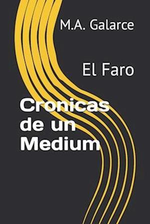 Cronicas de un Medium