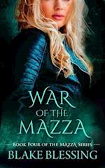 War of the Mazza: A Paranormal Romance 