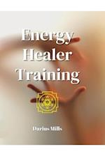 Energy Healer Training: High Intensity Energy Healing Techniques/Chi Energy Exercises 