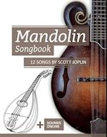 Mandolin Songbook - 12 Songs by Scott Joplin: + Sounds online 