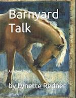 Barnyard Talk: A Picture Book 