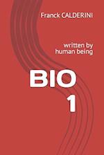 BIO One: written by human being 