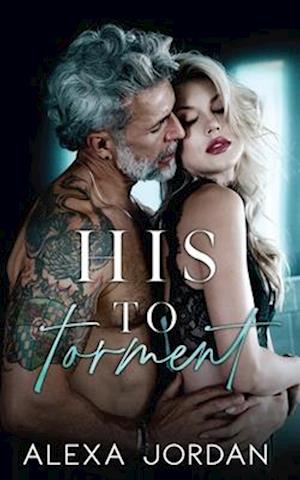 His to Torment: A Dark Mafia Captive Romance