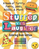 Stuffed with Laughter! A Coloring Book of Yummy Poems, Jokes, Riddles, & More